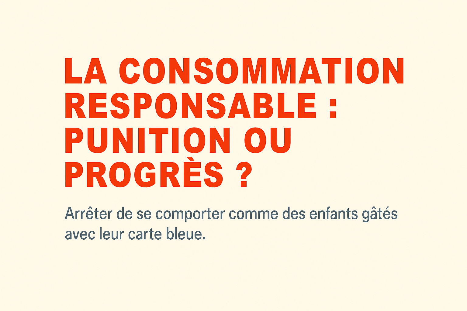 La consommation responsable